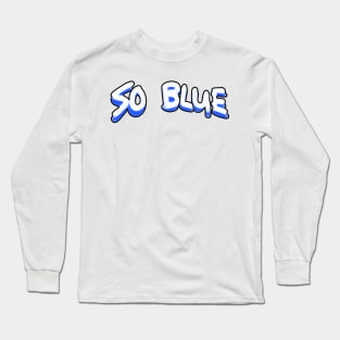 So Blue logo Long Sleeve T-Shirt